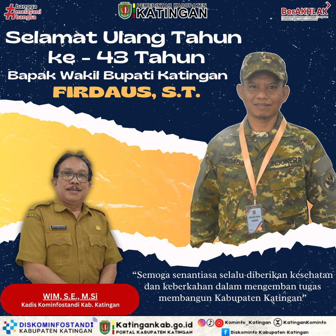 Kepala Diskominfostandi Kab. Katingan Wim mengucapkan Selamat Ulang Tahun ke - 43 kepada Wakil Bupat
